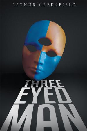 Cover of the book Three Eyed Man by Jennifer Jasper
