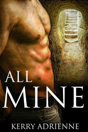 Cover of the book All Mine (1Night Stand collection) by Desiree Holt