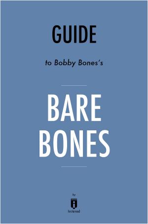 Book cover of Guide to Bobby Bones’s Bare Bones by Instaread