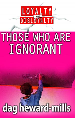 Cover of the book Those Who Are Ignorant by Richard Swift