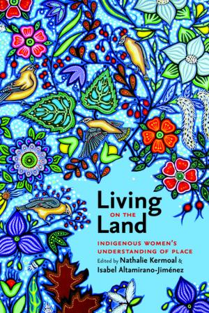 Cover of the book Living on the Land by Beth Perry