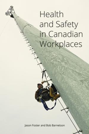 Book cover of Health and Safety in Canadian Workplaces