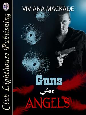 Cover of the book Guns For Angels by W. Richard St. James