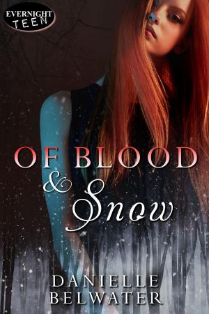 Cover of the book Of Blood and Snow by Bridie Blake