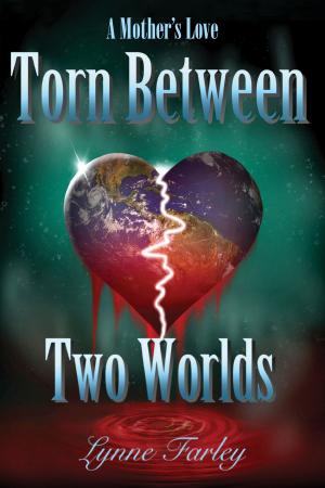 Cover of the book Torn Between Two Worlds by Yvette Steele