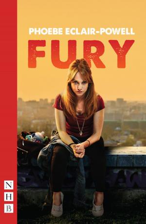 Cover of the book Fury (NHB Modern Plays) by David Bowie, Enda Walsh