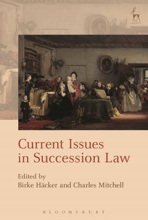 Cover of the book Current Issues in Succession Law by Mr Stephen Poliakoff