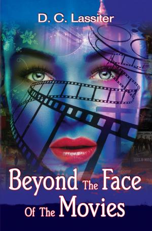 Cover of Beyond The Face Of The Movies