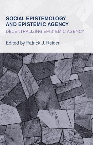 Cover of the book Social Epistemology and Epistemic Agency by Yi Chen