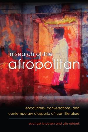 Cover of the book In Search of the Afropolitan by Sara C. Motta