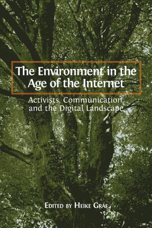 Cover of the book The Environment in the Age of the Internet by Jane Bliss