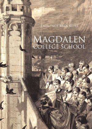 Cover of the book Magdalen College School by Nicholas Millman, Ronnie Olsthoorn