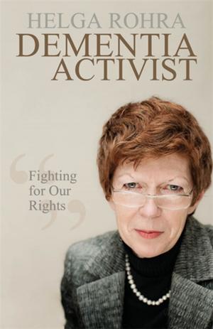 Cover of the book Dementia Activist by Judy Ryde