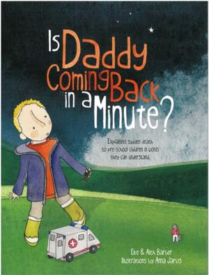 Book cover of Is Daddy Coming Back in a Minute?