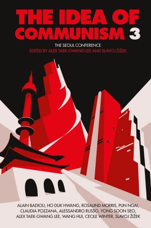 Cover of the book The Idea of Communism 3 by Slavoj Zizek