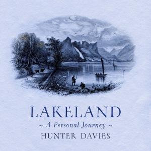 Cover of the book Lakeland by David Rutland, Emma Ellis