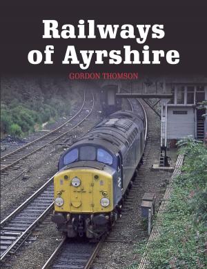 Cover of the book Railways of Ayrshire by Sue Gould