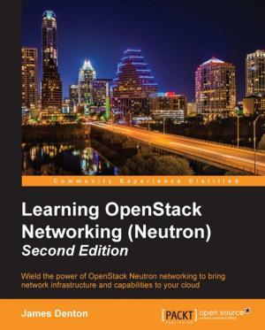 Cover of the book Learning OpenStack Networking (Neutron) - Second Edition by Raymundo Armendariz, Arturo Soto