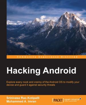 Cover of the book Hacking Android by Remo H. Jansen