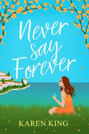 Cover of the book Never Say Forever by Lynne Shelby