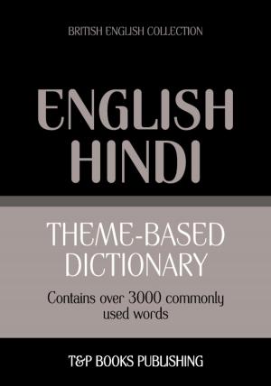 Cover of Theme-based dictionary British English-Hindi - 3000 words