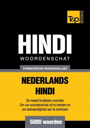 Cover of Thematische woordenschat Nederlands-Hindi - 5000 woorden