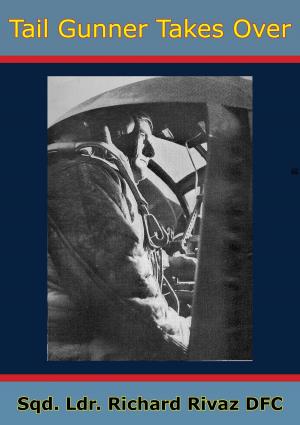 Cover of the book Tail Gunner Takes Over [Illustrated Edition] by Captain Austin Patrick Corcoran