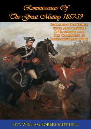 Cover of the book Reminiscences Of The Great Mutiny 1857-59 [Illustrated Edition] by Major Robert J. O'Brien