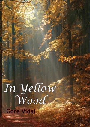 Cover of In a Yellow Wood
