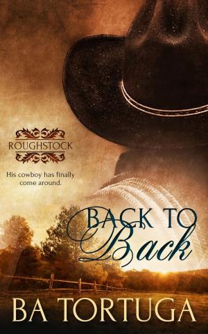 Cover of the book Back to Back by A. Regina Cantatis