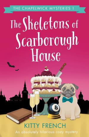 Cover of the book The Skeletons of Scarborough House by Rona Halsall