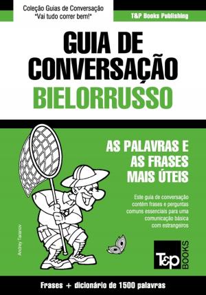 Cover of Guia de Conversação Português-Bielorrusso e dicionário conciso 1500 palavras