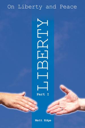 Book cover of On Liberty and Peace - Part 1: Liberty