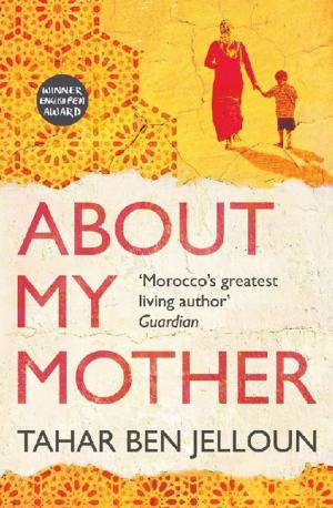 Cover of the book About My Mother by Abdel Bari Atwan