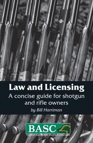 Cover of the book BASC: LAW AND LICENSING by JO HAMPSON
