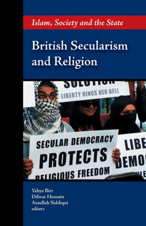 Cover of the book British Secularism and Religion by Nouman Ali Khan