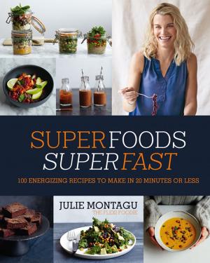 Cover of the book Superfoods Superfast by Sarah Moore