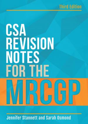 Cover of the book CSA Revision Notes for the MRCGP, third edition by Thomas Das