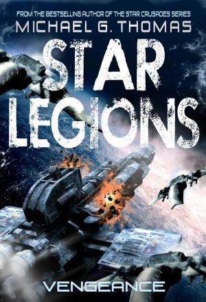 Book cover of Vengeance (Star Legions: The Ten Thousand Book 7)