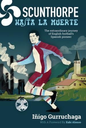Cover of the book Scunthorpe Hasta La Muerte by Martin Hardy
