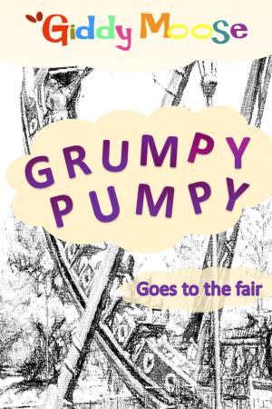 Cover of the book Grumpy Pumpy by Lance Vencill