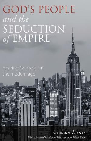 bigCover of the book God's People and the Seduction of Empire by 