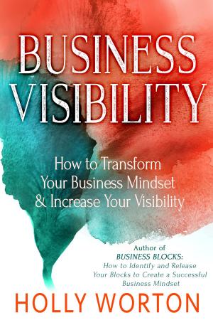 Cover of the book Business Visibility by Russell Streeter