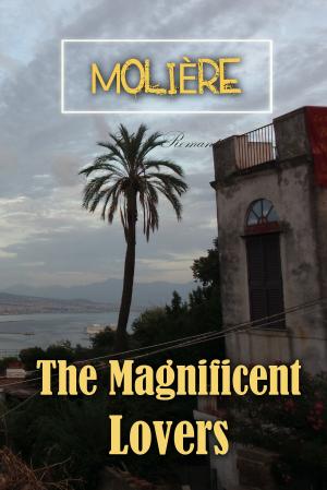 bigCover of the book The Magnificent Lovers by 