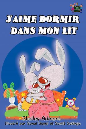 Cover of the book J'aime dormir dans mon lit: I Love to Sleep in My Own Bed (French Edition) by S.A. Publishing