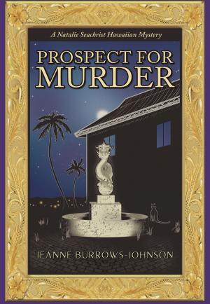 Cover of Prospect for Murder (Natalie Seachrist Hawaiian Cozy Mystery 1)