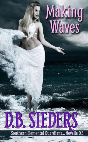 Cover of the book Making Waves by Steve Bradshaw