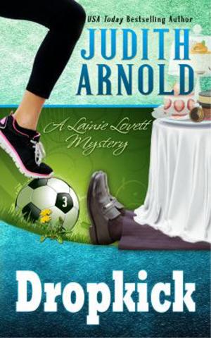 Cover of the book Dropkick by Judith Arnold