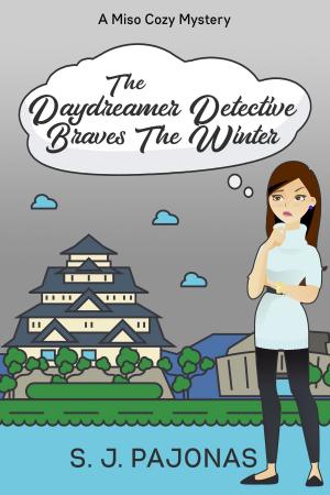 bigCover of the book The Daydreamer Detective Braves The Winter by 