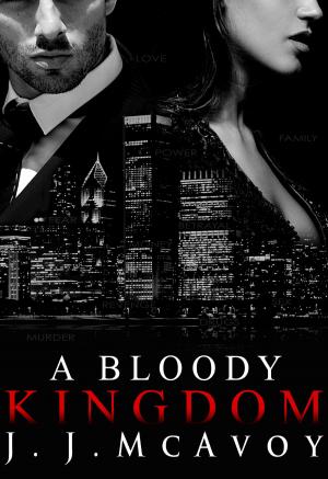 Cover of the book A Bloody Kingdom by Anna Windsor